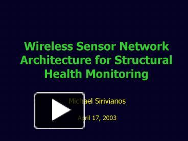 PPT – Wireless Sensor Network Architecture for Structural Health ...