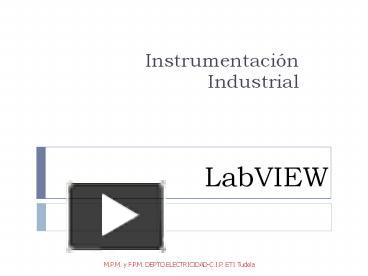 PPT – LabVIEW PowerPoint presentation | free to download - id: 3bef75-YTY1M