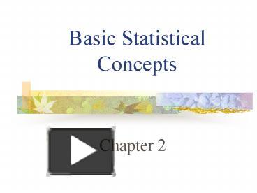 PPT – Basic Statistical Concepts PowerPoint presentation | free to view ...