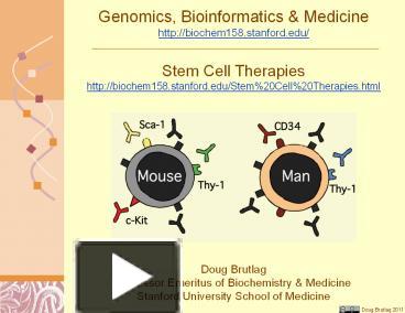 PPT – Genomics, Bioinformatics & Medicine http://biochem158.stanford ...