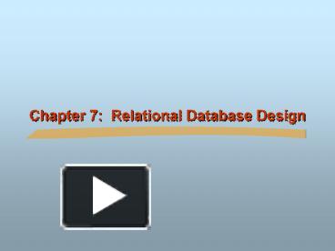 PPT – Chapter 7: Relational Database Design PowerPoint presentation ...