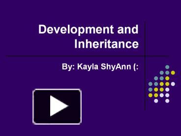Development and Inheritance presentation | free to download