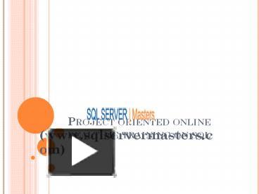 PPT – Sql server 2008R2 dba training@SQLSERVER MASTERS PowerPoint ...