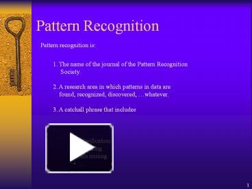 PPT – Pattern Recognition PowerPoint presentation | free to download ...