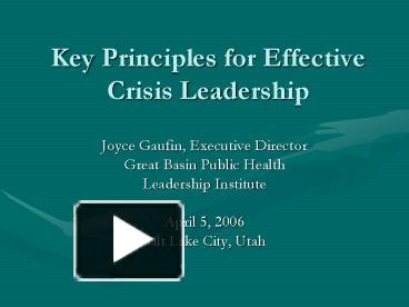 Key Principles For Effective Crisis Leadership Presentation Free To View