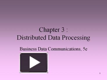 PPT – Chapter 3 : Distributed Data Processing PowerPoint presentation ...