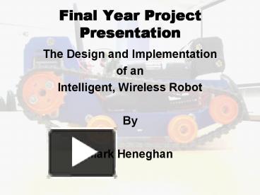 Final Year Project Presentation presentation | free to view
