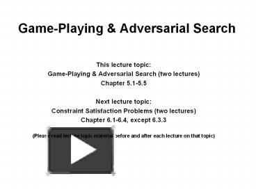 PPT – Game-Playing & Adversarial Search PowerPoint presentation | free ...