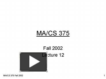 PPT – MACS 375 PowerPoint presentation | free to download - id: 3d469-NDk5M
