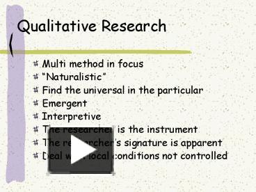 PPT – Qualitative Research PowerPoint presentation | free to view - id ...