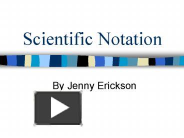 PPT – Scientific Notation PowerPoint presentation | free to view - id ...