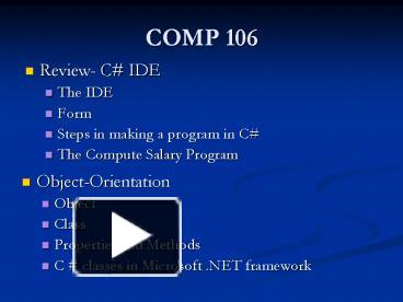 PPT – COMP 106 PowerPoint presentation | free to view - id: 3e748-Mjg3Z