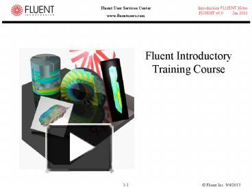 PPT – Fluent Introductory Training Course PowerPoint presentation ...