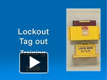PPT – Lockout Tag out PowerPoint presentation | free to download - id ...