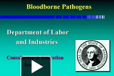 Bloodborne Pathogens presentation | free to view