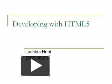 PPT – Developing with HTML5 PowerPoint presentation | free to download ...