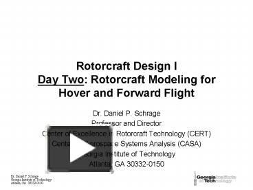 PPT – Rotorcraft Design I Day Two: Rotorcraft Modeling for Hover and ...