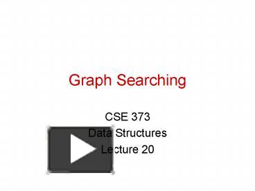 PPT – Graph Searching PowerPoint presentation | free to download - id ...