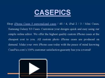 PPT – How To Make Custom Iphone Cases PowerPoint presentation | free to ...