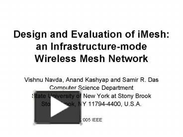 PPT – Design and Evaluation of iMesh: an Infrastructuremode Wireless ...