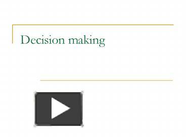 PPT – Decision making PowerPoint presentation | free to download - id ...