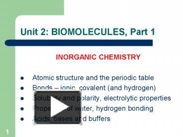 PPT – Unit 2: BIOMOLECULES, Part 1 PowerPoint presentation | free to ...