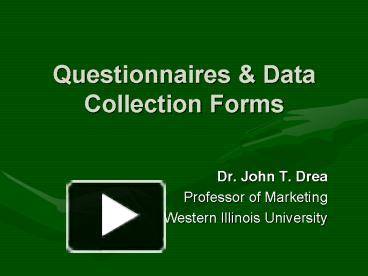 PPT – Questionnaires PowerPoint presentation | free to view - id: 431ec ...