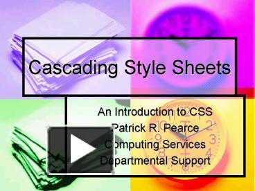 PPT – Cascading Style Sheets PowerPoint presentation | free to view ...