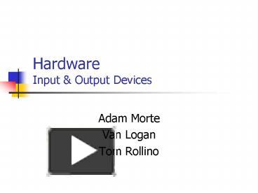 PPT – Hardware Input PowerPoint presentation | free to download - id ...