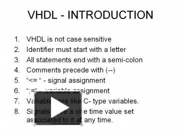 VHDL - INTRODUCTION presentation | free to download