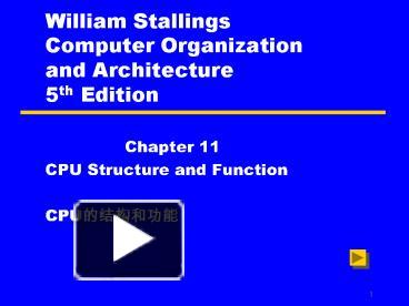 PPT – William Stallings Computer Organization and Architecture 5th ...