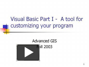 PPT – Visual Basic Part I - A tool for customizing your program ...
