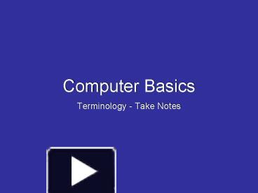 PPT – Computer Basics PowerPoint presentation | free to view - id ...