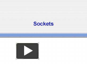 Sockets presentation | free to download