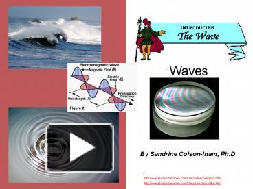 PPT – Waves PowerPoint presentation | free to view - id: 482139-ZWFlM