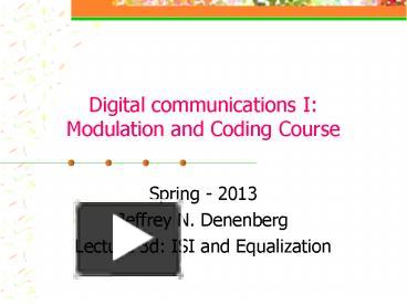 PPT – Digital communications I: Modulation and Coding Course PowerPoint ...