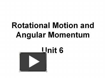 PPT – Rotational Motion and Angular Momentum PowerPoint presentation ...