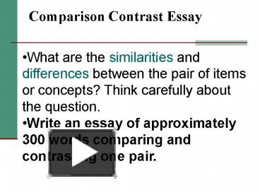 Comparison Contrast Essay presentation | free to view
