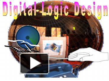 Digital Logic Design presentation | free to view