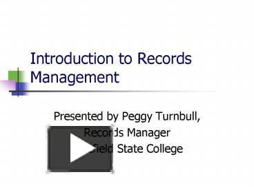 Introduction to Records Management presentation | free to view