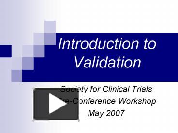 PPT – Introduction to Validation PowerPoint presentation | free to view ...