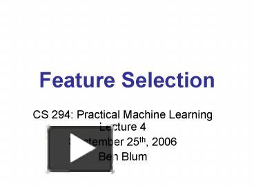 PPT – Feature Selection PowerPoint presentation | free to view - id ...