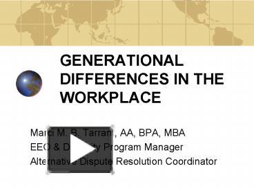 GENERATIONAL DIFFERENCES IN THE WORKPLACE presentation | free to view