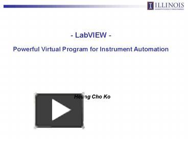 PPT – LabVIEW PowerPoint presentation | free to view - id: 4c376-OGUxN