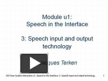 PPT – Module u1: Speech in the Interface 3: Speech input and output ...