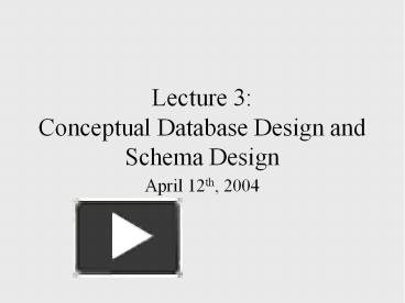PPT – Lecture 3: Conceptual Database Design and Schema Design ...