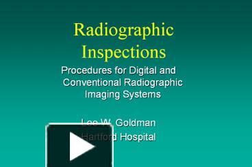 PPT – Radiographic Inspections PowerPoint presentation | free to ...