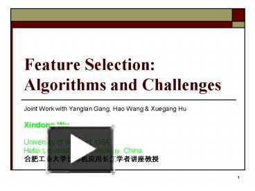 Feature Selection: Algorithms and Challenges presentation | free to view