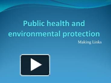 PPT – Public health and environmental protection PowerPoint ...