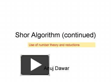 Shor Algorithm (continued) presentation | free to download